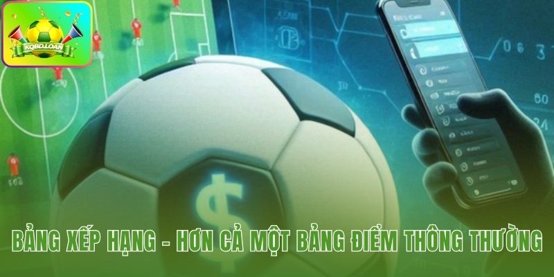 Hình minh họa bảng xếp hạng bóng đá - bxh các giải mới nhất 2