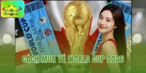 Cách mua Mua vé World Cup 2026