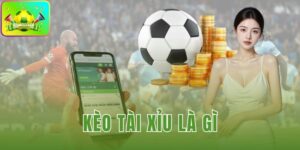 Kèo Tài Xỉu Là Gì